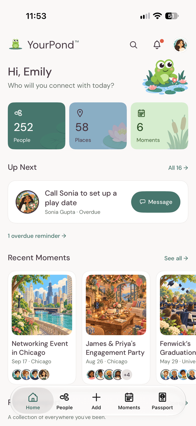 The YourPond Home screen: people, places and moments counts, a reminder to call Sonia, and recent moments